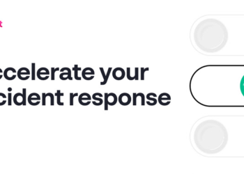 Accelerate Your Incident Response
