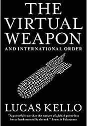 The Virtual Weapon by Lucas Kello