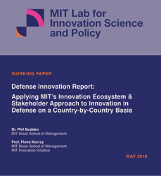 Defense Innovation Report: Applying MIT’s Innovation Ecosystem & Stakeholder Approach to Innovation in Defense on a Country-by-Country Basis