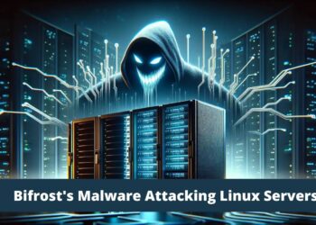 New Bifrost’s Malware Attacking Linux Servers