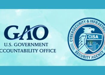 GAO Asks CISA to Improve Staff Skills Needed to Safeguard OT
