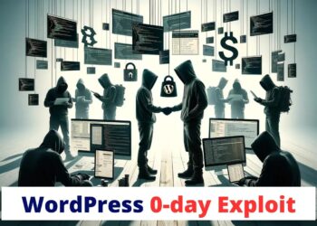 Hackers Selling WordPress 0-day Exploits on Hacker Forums