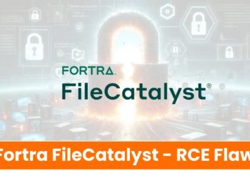 PoC Published for Critical RCE Vulnerability in Fortra FileCatalyst