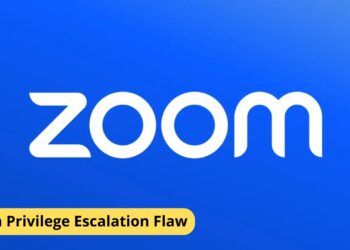 Critical Zoom Clients Flaw Let Attackers Escalate privileges