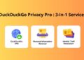 DuckDuckGo Launches Privacy Pro : 3-In-1 Service With VPN