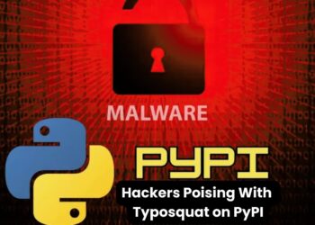 Hackers Attack Python Developers by Poising With Typosquat on PyPI