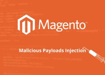Magento Vulnerability Let Attackers Inject Backdoor